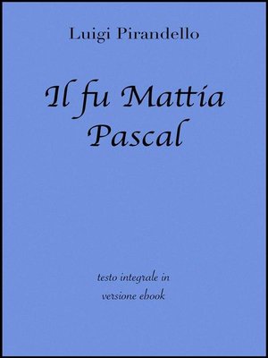 cover image of Il fu Mattia Pascal di Luigi Pirandello in ebook